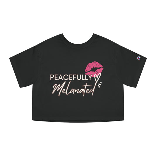 "Peacefully Melanated" Crop Top
 Women's T-Shirt